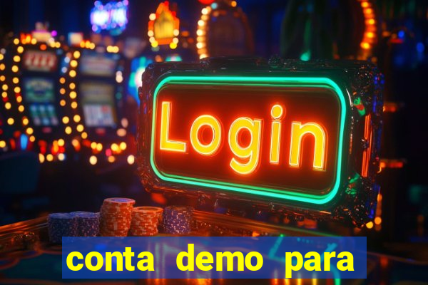 conta demo para jogar fortune tiger